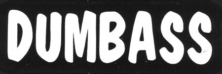 dumbass1.jpg