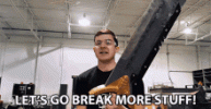 bogdan-lets-go-break-more-stuff.gif